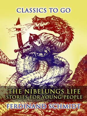 cover image of The Nibelungs Life Stories For Young People